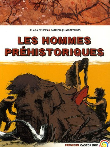couverture de : Les hommes pr&eacute;historiques