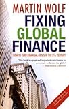 Image de Fixing Global Finance (Expanded and Updated Edition)