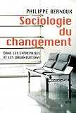 Image de Sociologie du changement. Dans les entreprises et