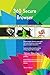 Produktbild 360 Secure Browser All-Inclusive Self-Assessment - More than 670 Success Criteria, Instant Visual Insights, Comprehensive Spreadsheet Dashboard, Auto-Prioritized for Quick Results