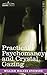 Practical Psychomancy and Crystal Gazing (English Edition) by 