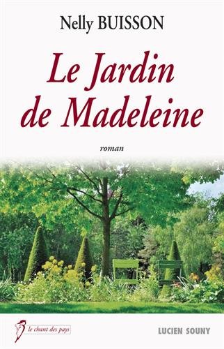 Le Jardin de Madeleine