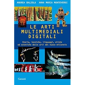 Le arti multimediali digitali (Saggi)