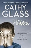Image de Hidden: Betrayed, Exploited and Forgotten. How One Boy Overcame the Odds.