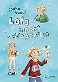 Lola, Band 2: Lola macht Schlagzeilen by