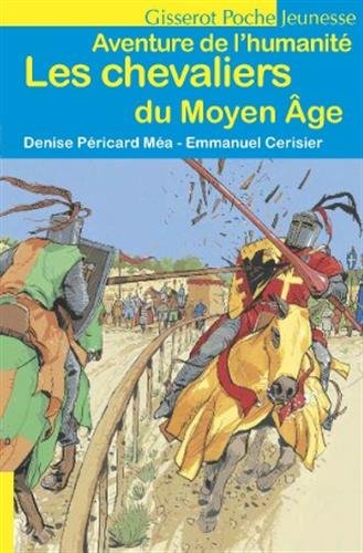 Les  chevaliers du Moyen âge