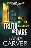 'Truth or Dare (Brennan and Esposito Series)' von Tania Carver