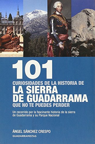Download 101 Curiosidades De La Historia De La Sierra De Guadarrama Que No Te Puedes Perder Download 101 Curiosidades De La Historia De La Sierra De Guadarrama Que No Te Puedes Perder