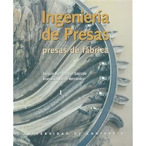 Ingeniería de presas : presas de fábrica: 2 (Arte-Urbanismo)