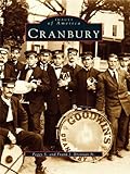 Image de Cranbury (Images of America (Arcadia Publishing)) (English Edition)