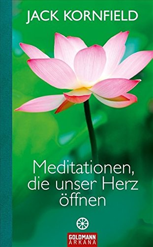 Download Meditationen, die unser Herz öffnen Download Meditationen, die unser Herz öffnen