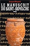 Le manuscrit du Saint-Sépulcre