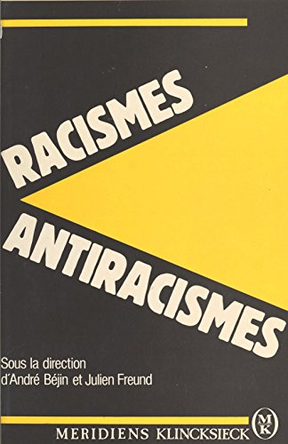 Racismes et Antiracismes (Méridiens Sciences Humaines) gratuit Racismes et Antiracismes (Méridiens Sciences Humaines) gratuit