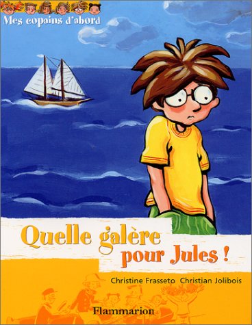 couverture de : Quelle gal&egrave;re pour Jules !