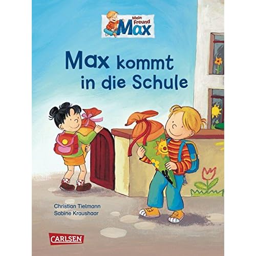 Max kommt in die Schule: Mini-Bilderbuch (Max-Bilderbücher) Max kommt in die Schule: Mini-Bilderbuch (Max-Bilderbücher)