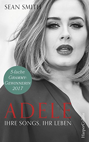 Download Adele: ihre Songs, ihr Leben Download Adele: ihre Songs, ihr Leben