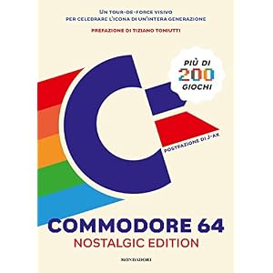 Commodore 64. Nostalgic edition. Ediz. illustrata Commodore 64. Nostalgic edition. Ediz. illustrata