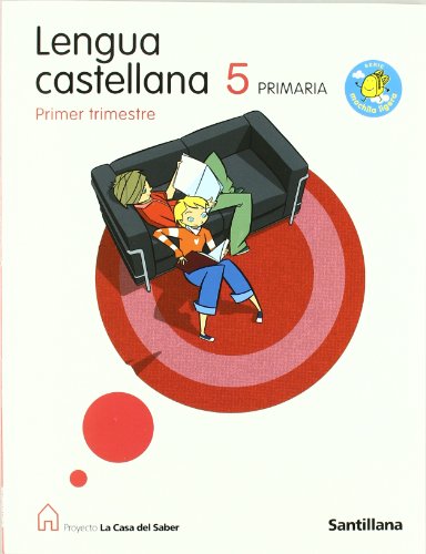 Lengua Castellana 5 (1, 2, 3 trimestre): Lengua Castellana 5 Primaria