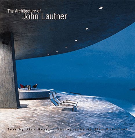 The Architecture of John Lautner