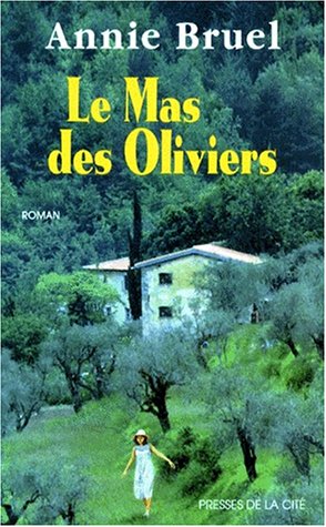 couverture de : Le Mas des oliviers