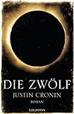 Bücher Neuerscheinungen 2022 - Die Zwölf von Justin Cronin
