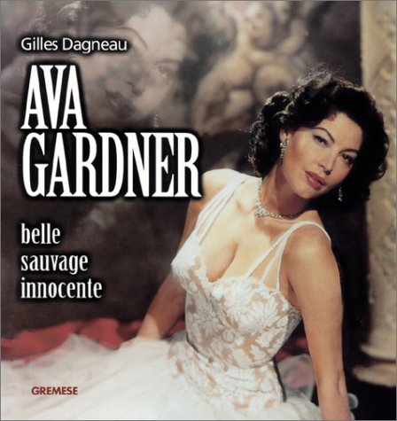 Ava Gardner : Belle, sauvage, innocente gratuit