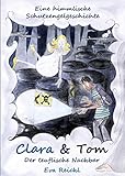 Clara & Tom - Der teuflische Nachbar von Eva Reichl