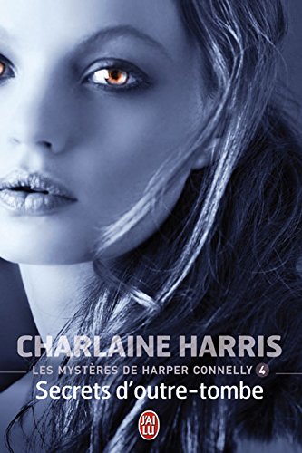 Download Les mystères de Harper Connelly (Tome 4) - Secrets d'outre-tombe