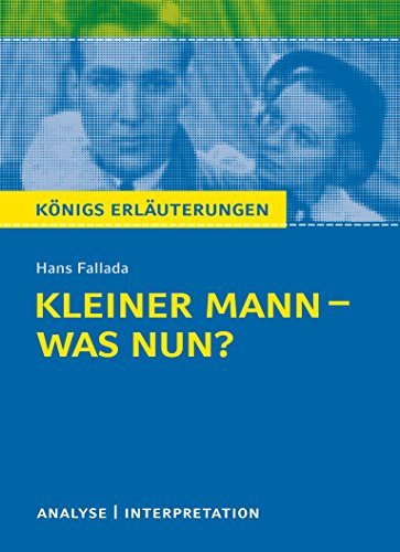 Download Kleiner Mann – was nun?: Analyse / Interpretation (Königs Erläuterungen 307)
