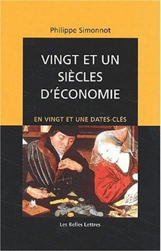 Vingt et un siècles d'économie Vingt et un siècles d'économie