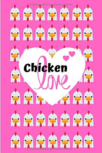 Preisvergleich Produktbild Chicken Love: Notizbuch für Hühnerhalter inkl. Bestandsregister und Eierkalender / A5 kompakt / 108 Seiten - pink