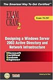 Image de Designing a Windows Server 2003 Active Directory and Network Infrastructure: Exam Cram 70-297