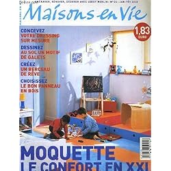 MAISONS EN VIE N°24. MOQUETTE, LE CONFORT EN XXL / AU SOL UN MOTIF DE GALETS / VOTRE DRESSING SUR MESURE...