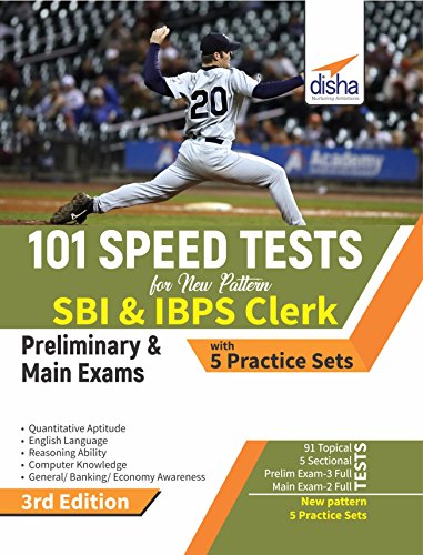 Disha 101 Speed Tests for New Pattern SBI & IBPS Clerk Preliminary & Main Exams with 5 Practice Sets [Feb 03, 2018] Disha Experts [Paperback] Disha Experts