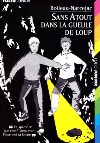 Sans atout dans la gueule du loup