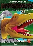 Il mio grande libro dei dinosauri