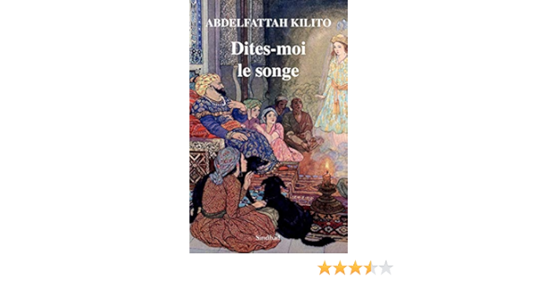 Dites Moi Le Songe Amazon De Kilito Abdelfattah Fremdsprachige Bucher