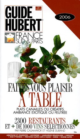 Guide Hubert France Sud & Paris 2006 francais