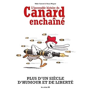 L'Incroyable histoire du Canard Enchaîné (NED)