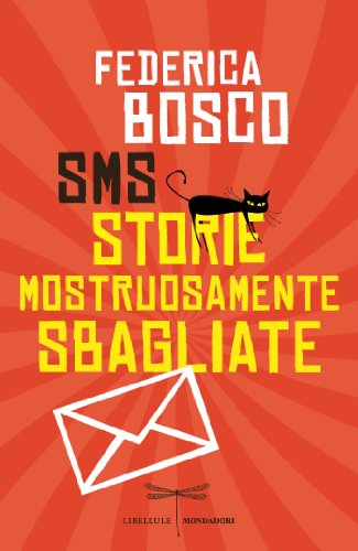 SMS Storie Mostruosamente Sbagliate