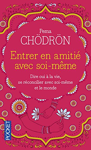Entrer en amitié avec soi-même Entrer en amitié avec soi-même