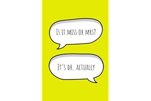 PhD Notebook: PhD Notepad Funny 'It's Doctor Actually' PhD Graduation Gift for Her