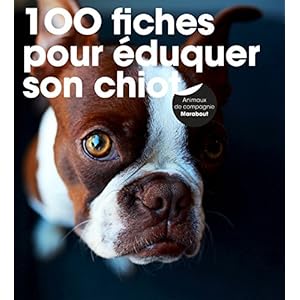 100 fiches pour éduquer son chiot Livre en Ligne - Telecharger Ebook