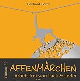 Image de Affenmärchen - Arbeit frei von Lack & Leder (German Edition)