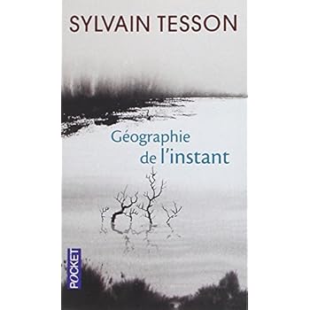 Géographie de l'instant Géographie de l'instant