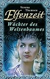 Cover zum Buch Elfenzeit 7. Wächter des Weltenbaumes