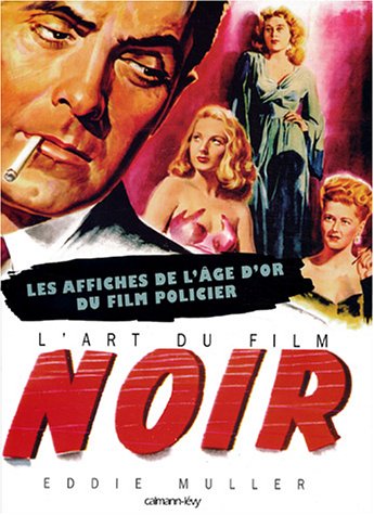 Télécharger L'Art du film noir Gratuit