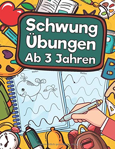 Schwungübungen Ab 3 Jahren: Übungsheft Mit Schwungübungen Zur Erhöhung Der Konzentration, Augen-Hand-Koordination Und Feinmotorik. Ideale Vorbereitung Für Den Kindergarten!