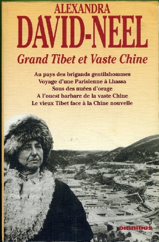 couverture de : Grand Tibet et vaste Chine
