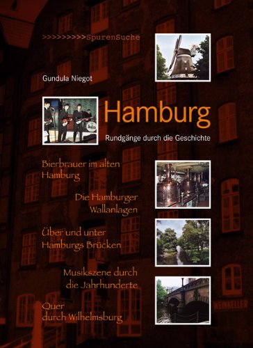 Download Hamburg: Rundgänge durch die Geschichte Download Hamburg: Rundgänge durch die Geschichte